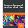 Learning Geospatial Analysis with Python - Third Edition