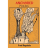 Anchored: Poems