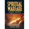 Spiritual Warfare Made Simple