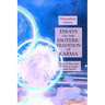 Essays on the Esoteric Tradition of Karma: Theosophical Classics