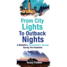 From City Lights To Outback Nights