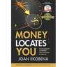 Money Locates You