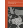 Values and Assumptions in American Labor Law