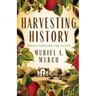 Harvesting History: While Farming the Flats