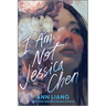I Am Not Jessica Chen