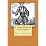 A General History of the Pyrates: Illustrated