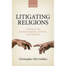 Litigating Religions C
