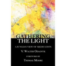Gathering the Light: A Jungian View of Meditation