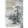 Writing and Renunciation in Medieval Japan: The Works of the Poet-Priest Kamo No Chomei