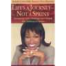 Life's a Journey--Not a Sprint: Navigating Life's Challenges and Finding Your Pathway to Success