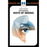An Analysis of John Berger's Ways of Seeing