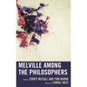 Melville Among the Philosophers