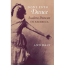 Done Into Dance: Isadora Duncan in America