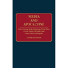 Media and Apocalypse: News Coverage of the Yellowstone Forest Fires, EXXON Valdez Oil Spill, and Loma Prieta Earthquake