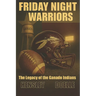 Friday Night Warriors: The Legacy of Ganado Indians Football