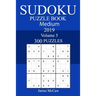 300 Medium Sudoku Puzzle Book 2019