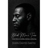 Black Man's Tears: A Poetic Witness to Invisibility, Inheritance, and Becoming