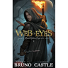 Web of Eyes: Buried Goddess Saga Book 1