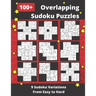 100+ Overlapping Sudoku Puzzles: 9 Different Sudoku Variants from Easy to Hard