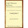 1 & 2 Timothy & Titus: Dispensationally Considered