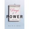 Days of Power: Part 2
