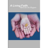 A Living Faith: Miracles do Happen