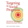 Targeting in Social Programs: Avoiding Bad Bets, Removing Bad Apples