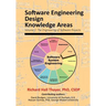 Software Engineering Design Knowledge Areas: Volume 2: The Engineering of Software Projects