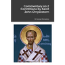 Commentary on 2 Corinthians by Saint John Chrysostom