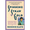 Spinning Straw Into Gold: Your Emotional Recovery from Breast Cancer