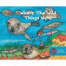The Where the Wild Things Were