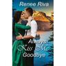 Always Kiss Me Goodbye