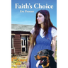 Faith's Choice