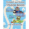 Alphabet And Number Trace Book: Learn to Print Race Car Workbook For Kids