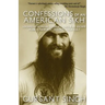 Confessions of an American Sikh: Locked up in India, corrupt cops & my escape from a "New Age" tantric yoga cult!