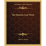 The Masonic Lost Word