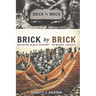 BRICK by BRICK: Building Black History in Maury County
