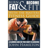 Burn Fat and Become Fit with the Masters Fitness Guide: A Slimmer and Fat Free Body Is Achieved