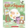 Fair and Square: An Acorn Book (Unicorn and Yeti #5): Volume 5