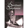 From Spirituals to Symphonies: African-American Women Composers and Their Music