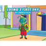 Cosmo's First Day