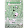 Mastering the Sway Test: Applied Kinesiology