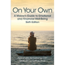 On Your Own: A Widow's Guide to Emotional and Financial Well-Being