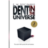 The Dent in the Universe