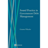 Sound Practice in Government Debt Management