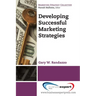 Developing Successful Marketing Strategies