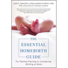 The Essential Homebirth Guide: For Families Planning or Considering Birthing at Home