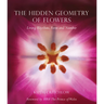 The Hidden Geometry of Flowers: Living Rhythms, Form and Number