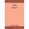J.S. Bach (Volume Ii)