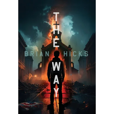 The Way: Book One of The John 14 Chronicles